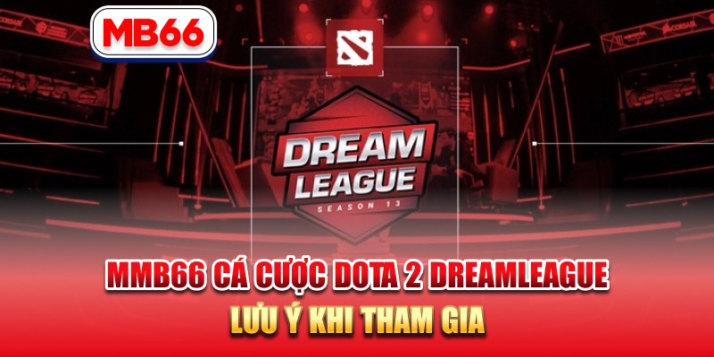 cá cược dota 2 dreamleague